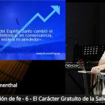 Estudio bíblico – Confesión de fe – 6 – El Carácter Gratuito de la Salvación # Hno. Davi Blumenthal # 29/07/2026