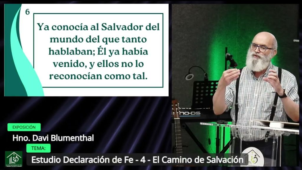 Estudio Declaración de Fe – 4 – El Camino de Salvación # Hno. Davi Blumenthal # 15/07/2026